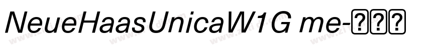 NeueHaasUnicaW1G me字体转换 NeueHaasUnicaW1G me字体转换